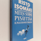 Risto Isomäki : Miten Suomi pysäyttää ilmastonmuutoksen - pikkukuva 1