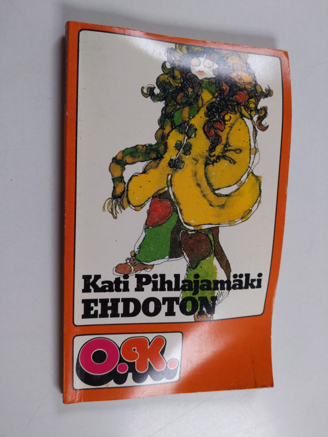 Kati Pihlajamäki : Ehdoton