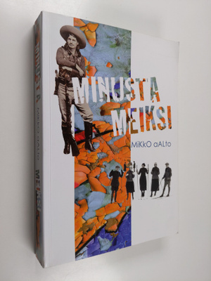 Mikko Aalto : Minusta meiksi
