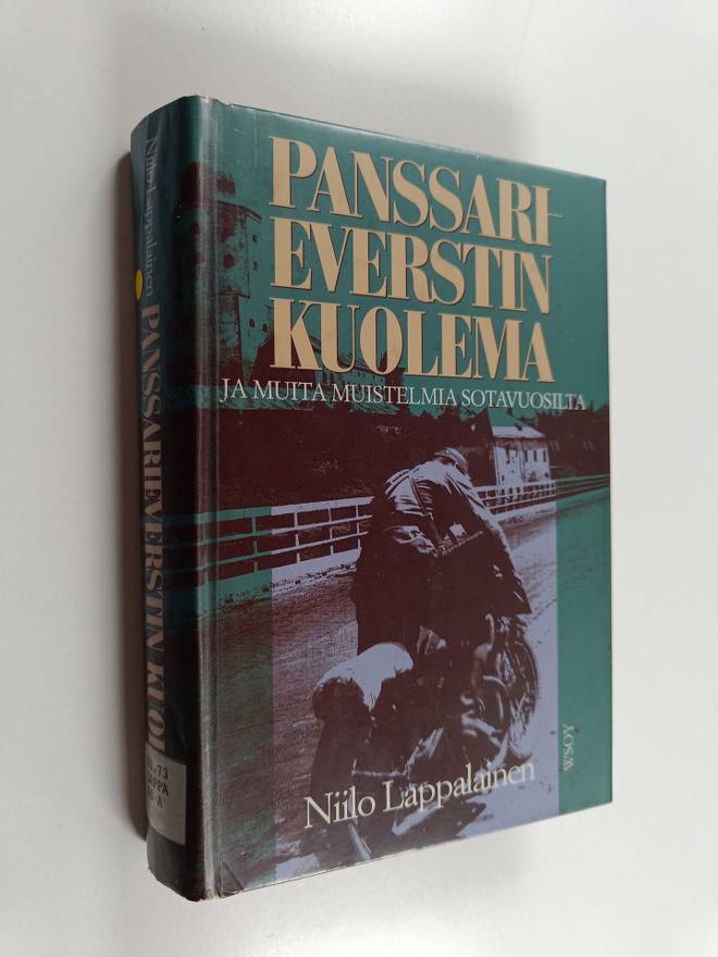 Niilo Lappalainen : Panssarieverstin kuolema ja muita mui...