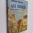 Juhan Maiste : Ajan sydämessä : matka Tallinnasta Tarttoon - pikkukuva 1
