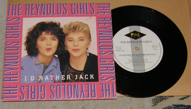 The Reynolds Girls - I'd rather jack - 7'' single