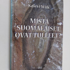 Kalevi Wiik : Mistä suomalaiset ovat tulleet - pikkukuva 1