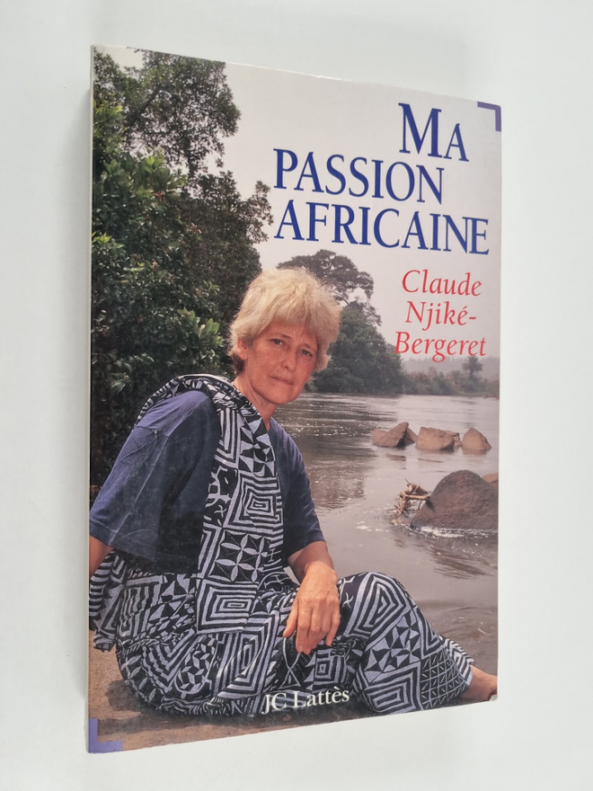 Claude Njikeebergeret : Ma passion africaine