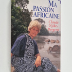 Claude Njikeebergeret : Ma passion africaine - pikkukuva 1