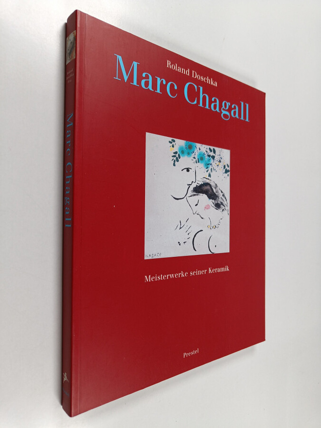 Ulrich Klingler : Marc Chagall - Meisterwerke seiner keramik