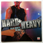HARD + HEAVY Talk Dirty To Me CD Hard Rock kokoelma - pikkukuva 1