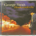 George Strait • Honkytonkville CD - pikkukuva 1