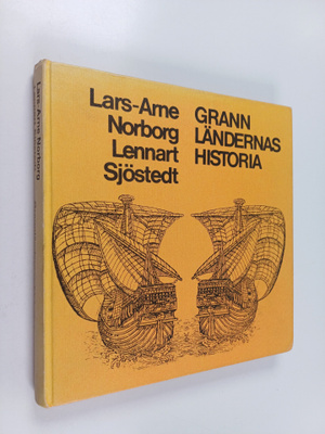 Lars-Arne Norborg ym. : Grannländernas historia