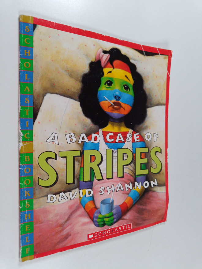 David Shannon : A Bad Case of Stripes