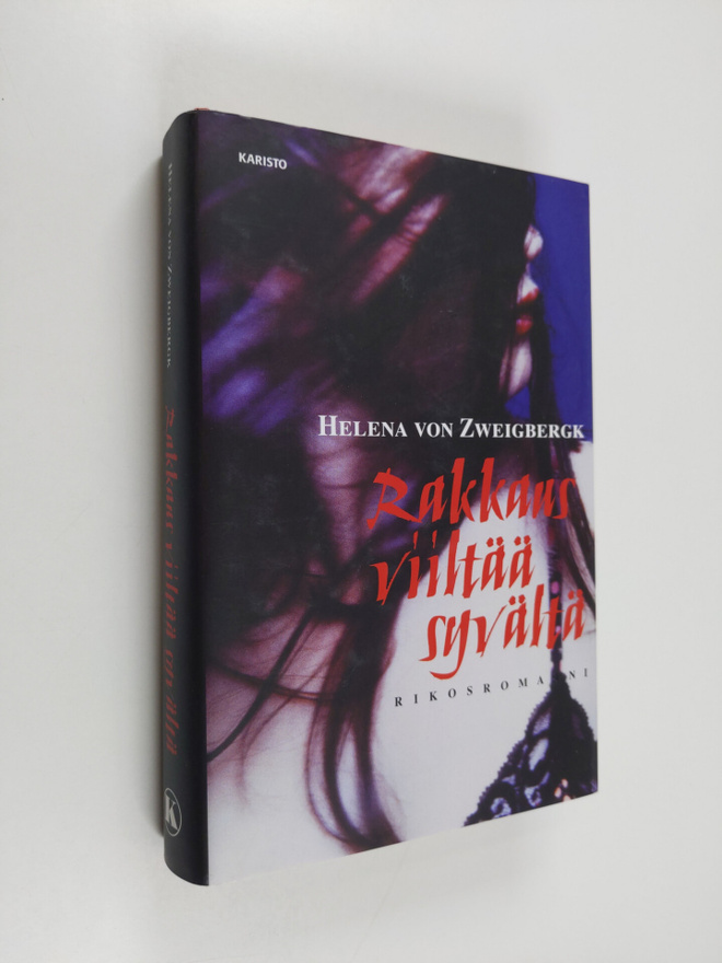 Helena von Zweigbergk : Rakkaus viiltää syvältä : rikosro...