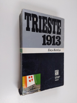 Enzo Bettiza : Trieste 1913