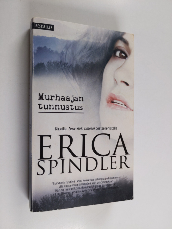 Erica Spindler : Murhaajan tunnustus
