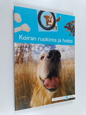 Koiran ruokinta ja hoito
