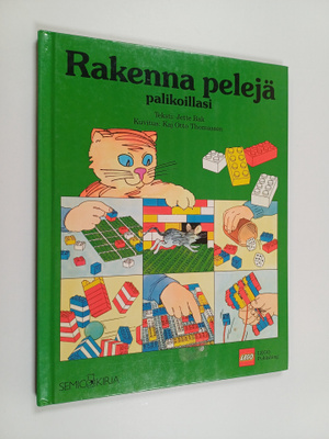 Jette Bak : Rakenna pelejä palikoillasi