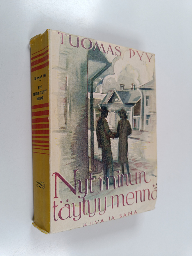 Tuomas Pyy : Nyt minun täytyy mennä