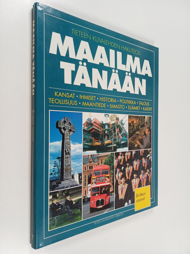 Maailma tänään 7 : Brittein saaret
