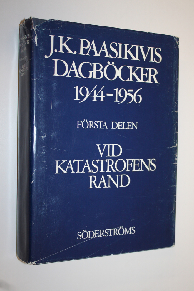 J. K. Paasikivi : J K Paasikivis dagböcker 1944-1956 Förs...