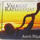 Antti Pöljö • Valkeat Ratsastajat CD - pikkukuva 1
