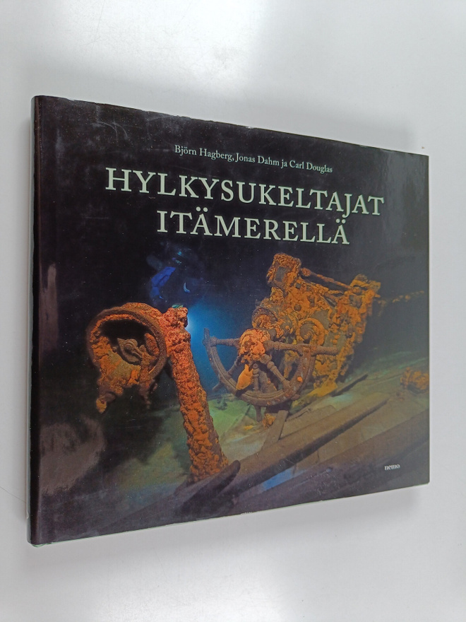 Björn Hagberg : Hylkysukeltajat Itämerellä