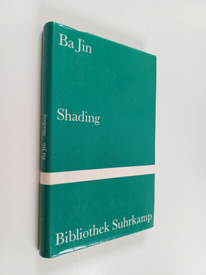 Ba Jin : Shading