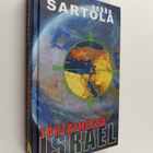 Pekka Sartola : Tähtäimessä Israel : Lähi-itä polttopiste... - pikkukuva 1