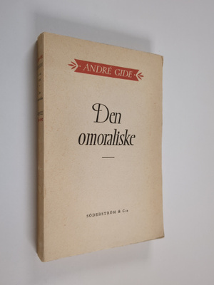 Andre Gide : Den omoraliske