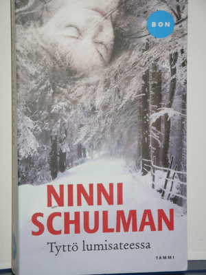 Ninni Schulman : Tyttö lumisateeessa