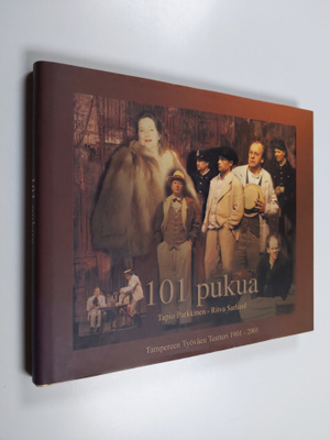 Tapio Parkkinen : 101 pukua : Tampereen työväen teatteri ...