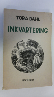 Tora Dahl : Inkvartering