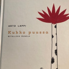 ARTO LAPPI: KUKKO PUUSSA - pikkukuva 1