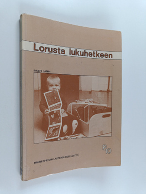 Inkeri Lampi : Lorusta lukuhetkeen