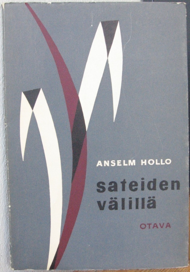 Anselm Hollo: Sateiden välillä, Otava 1956. 66 s.