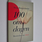Anna Bengtsdotter : 100 om dagen berättelser om abort - H... - pikkukuva 1
