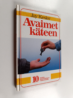 Jay Kesler : Avaimet käteen : 10 avainta murrosikäisen va...