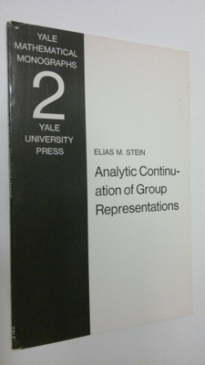 Elias M. Stein : Analytic continuation of group represent...