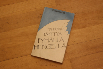 Osmo Haavisto Tahdotko täyttyä Pyhällä Hengellä? T1