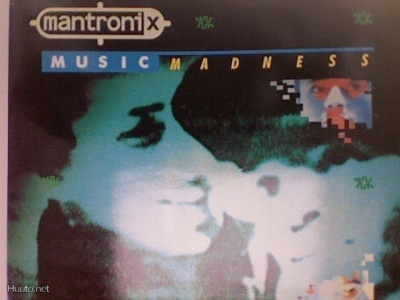 MANTRONIX  ::  MUSIC MADNESS  ::  VINYYLI  LP      UK - 1986