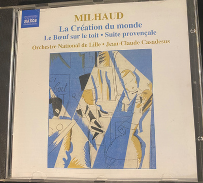 Milhaud: La creation du monde cd