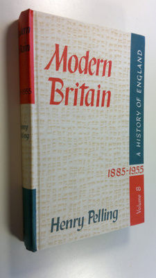 Henry Pelling : Modern Britain 1885-1955