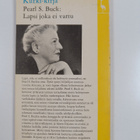 Pearl S. Buck : Lapsi joka ei vartu - pikkukuva 2