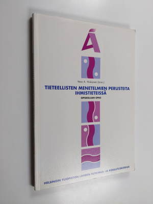Tieteellisten menetelmien perusteita ihmistieteissä : opi...