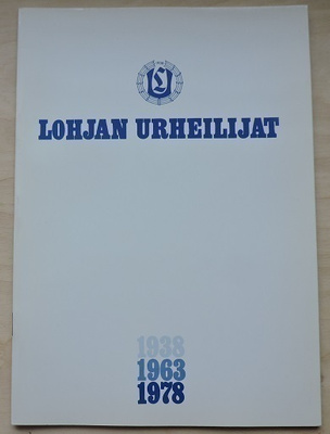 Lohjan Urheilijat 1963-1978 ja 1938-1988