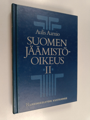 Aulis Aarnio : Suomen jäämistöoikeus 2 : Testamenttioikeus