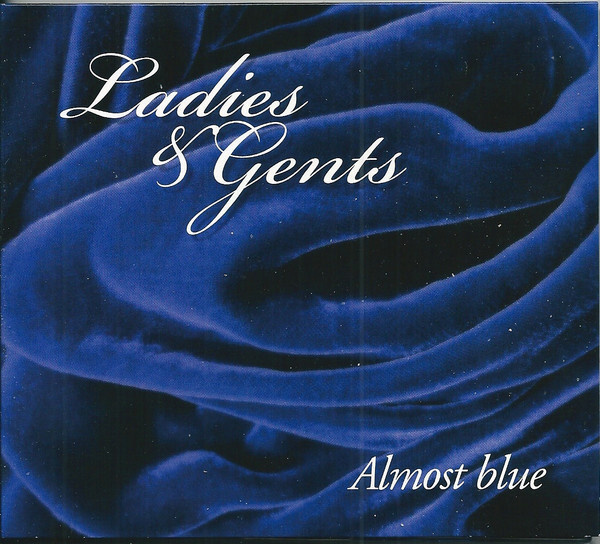 Ladies & Gents • Almost Blue CD