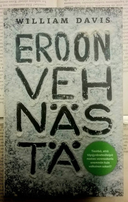 William Davis - Eroon vehnästä (nid.)