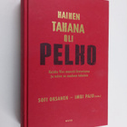 Sofi Ym. Oksanen : Kaiken takana oli pelko : kuinka Viro ... - pikkukuva 1