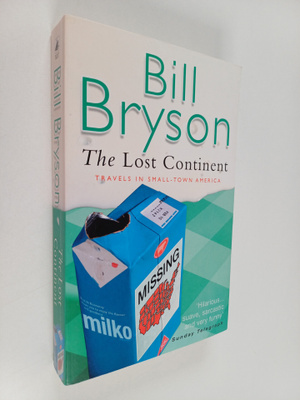 Bill Bryson : The Lost Continent