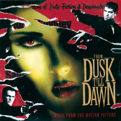 Various - From Dusk Till Dawn: Music From The Motion Picture