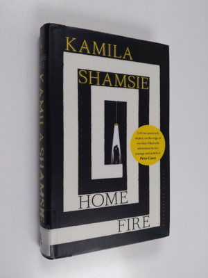 Kamila Shamsie : Home fire